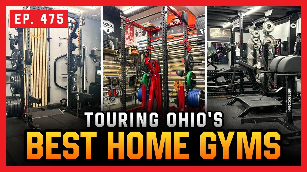 Ep. 475: Exploring Ohio's Best Home Gyms: Home Gym Tour
