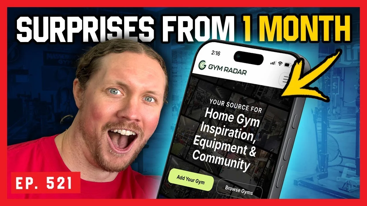 Ep. 521: 11,000 Reviews Later: 1 Month of Gym Radar