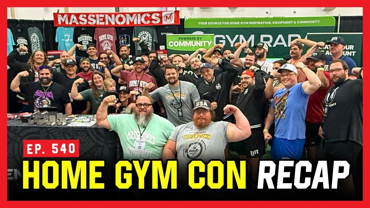 Ep. 540: Home Gym Con 2026 Recap