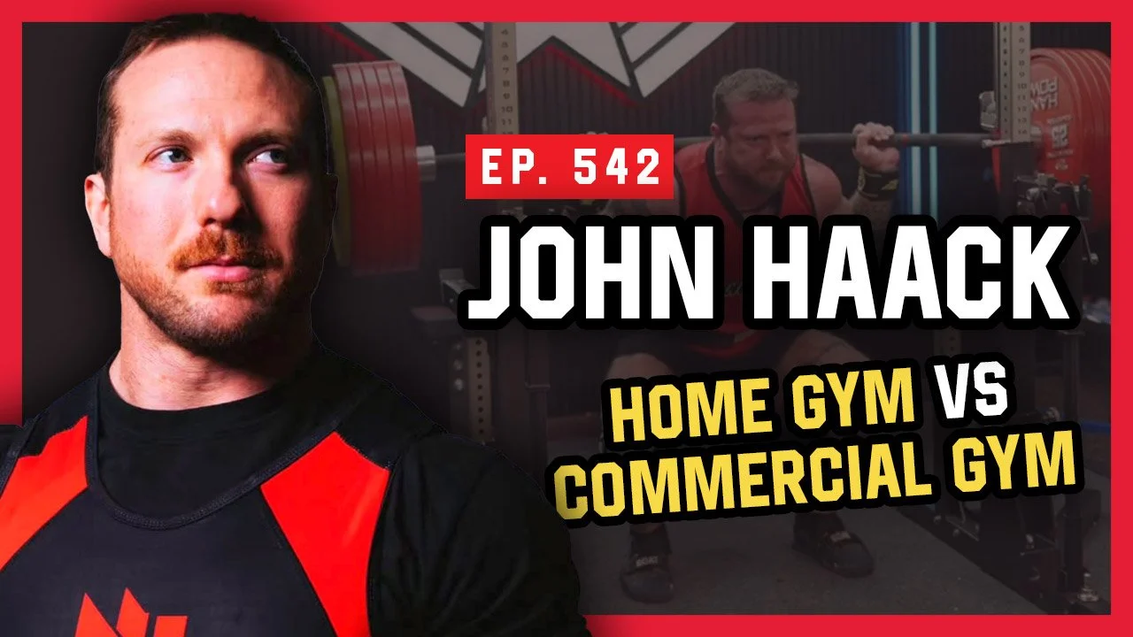 Ep. 542: Why John Haack Built A Home Gym