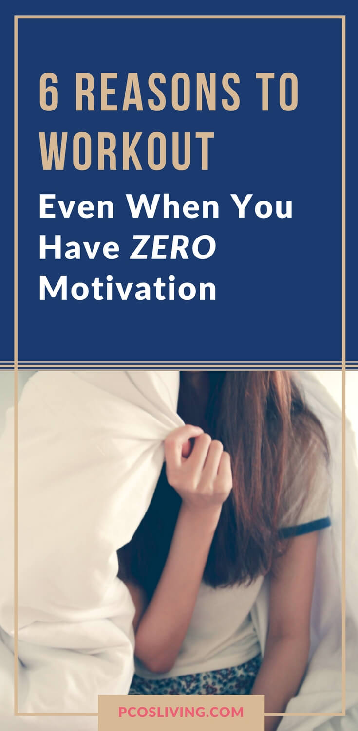 6 Effective Ways To Motivate Inspire You To Work Out Pcos Living