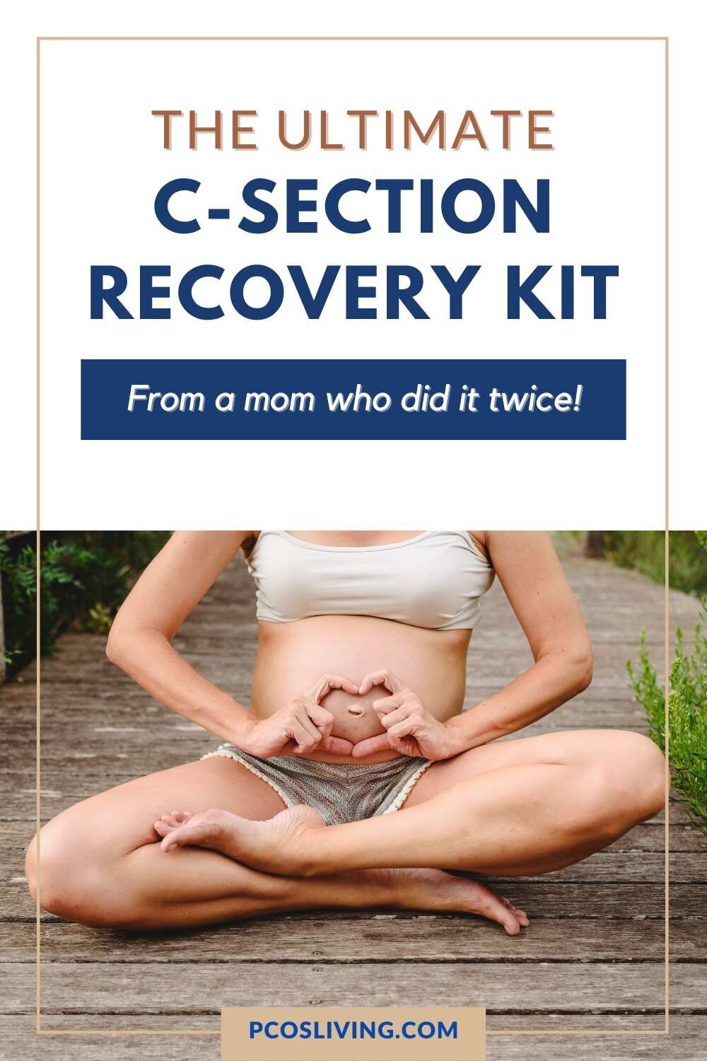C-section Recovery Kit — PCOS Living
