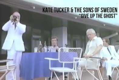 2014: Kate Tucker and the Sons of Sweden - Give Up the Ghost