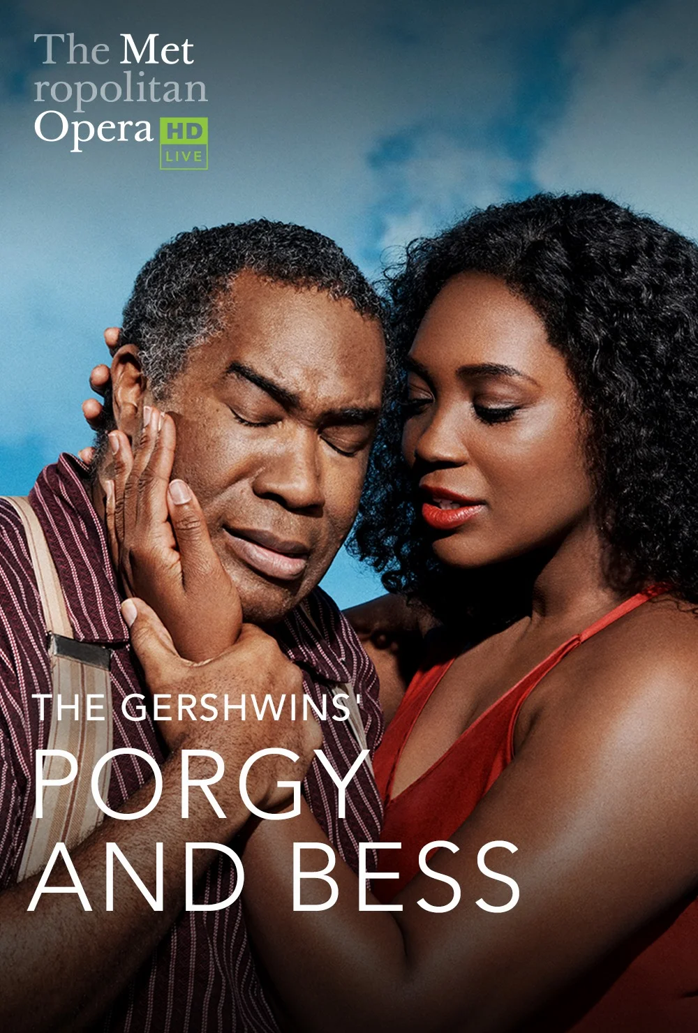 The Met: Live in HD The Gershwins’ Porgy and Bess