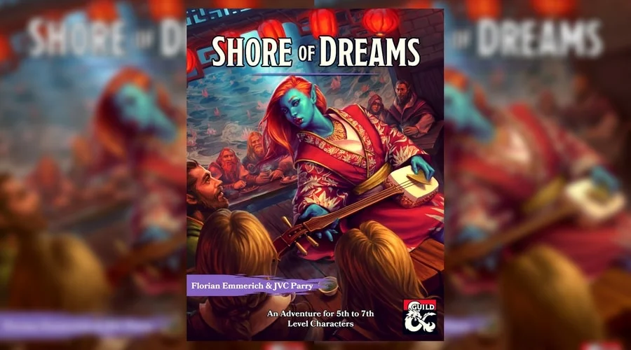 New D&D Adventure: Shore of Dreams Review | The DM's Tavern