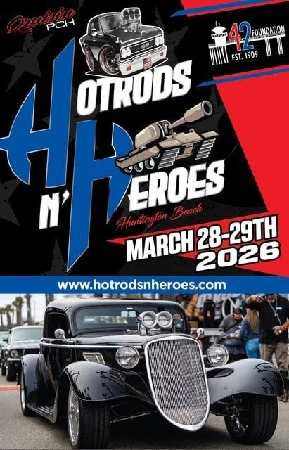 Hotrods &amp; Heros - Huntington Beach: Sunday, March 29th