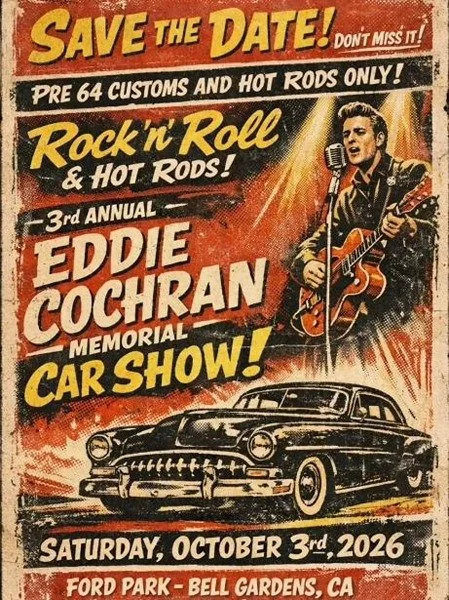 Eddie Cochran Memorial Car Show, Saturday October 3rd, Bell Gardens, Ca.