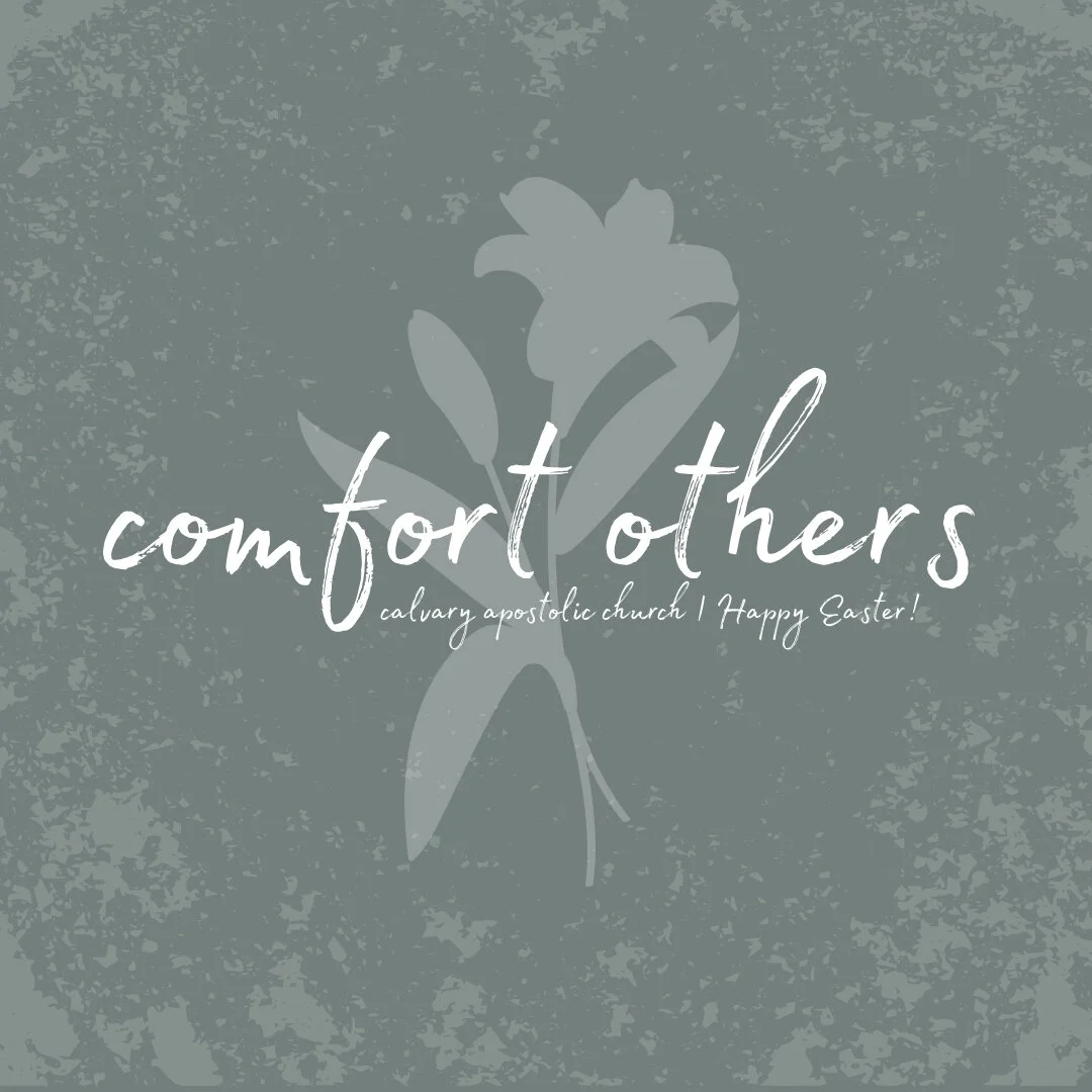 Day 8 | CAC Easter Devotional | Comfort Others