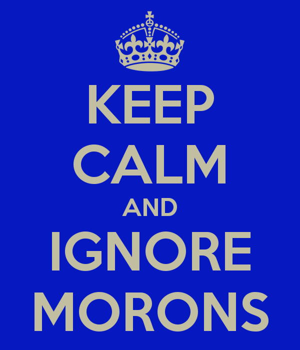 Our rulers are convinced that we are all morons