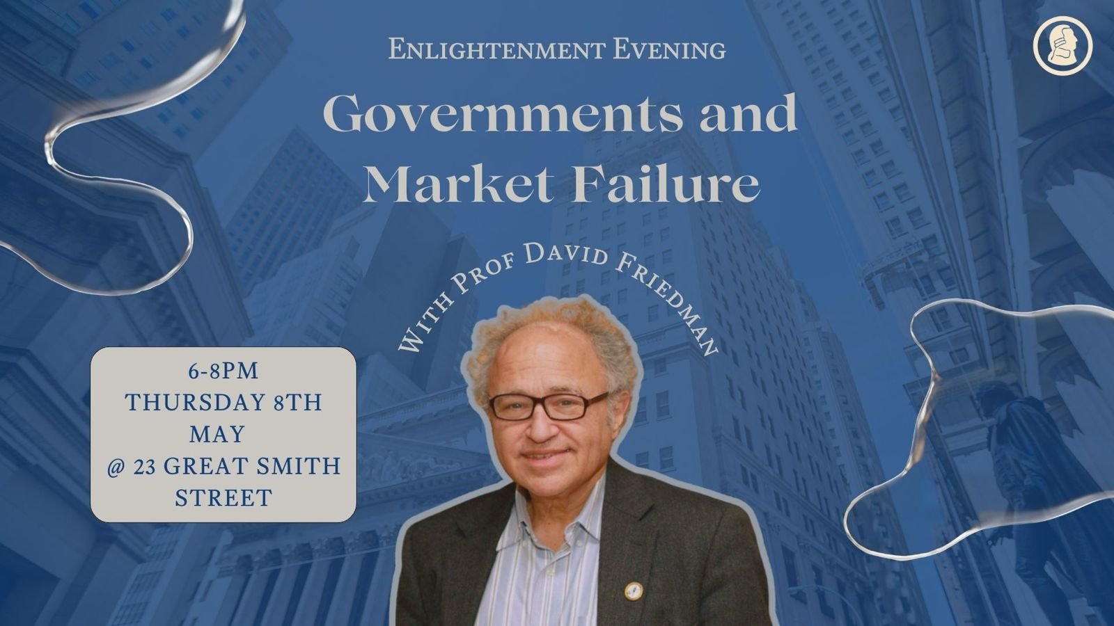 Enlightenment Evening: Governments and Market Failure