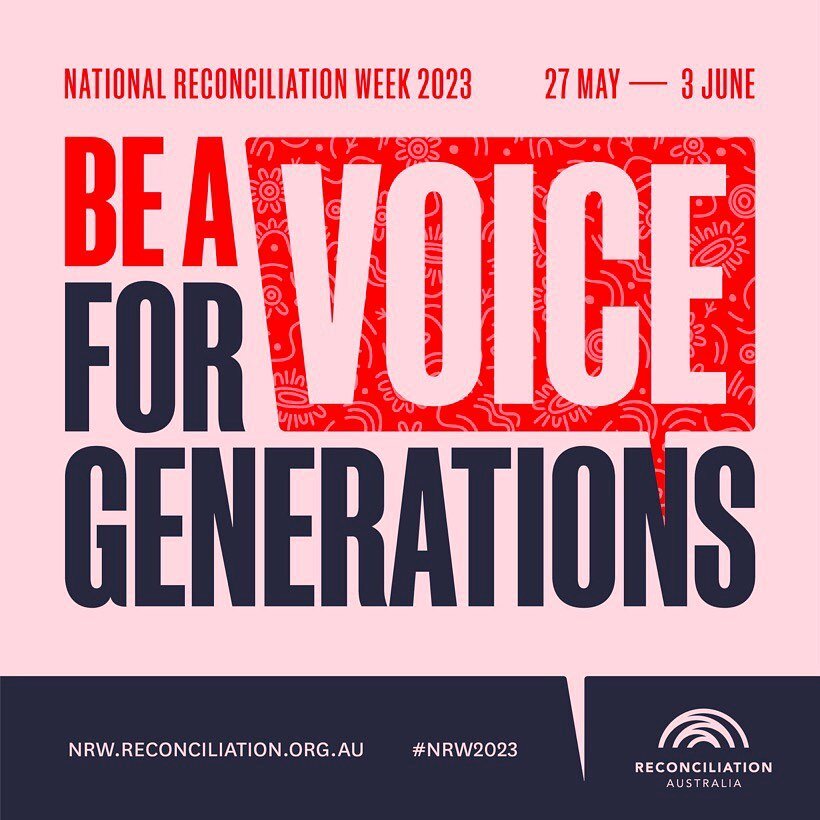 The theme for National Reconciliation Week 2023 is Be a Voice for Generations. 

This means carrying on the work of those who came before us and using our power, our words, and our actions to create a better, more just Australia for generations to co