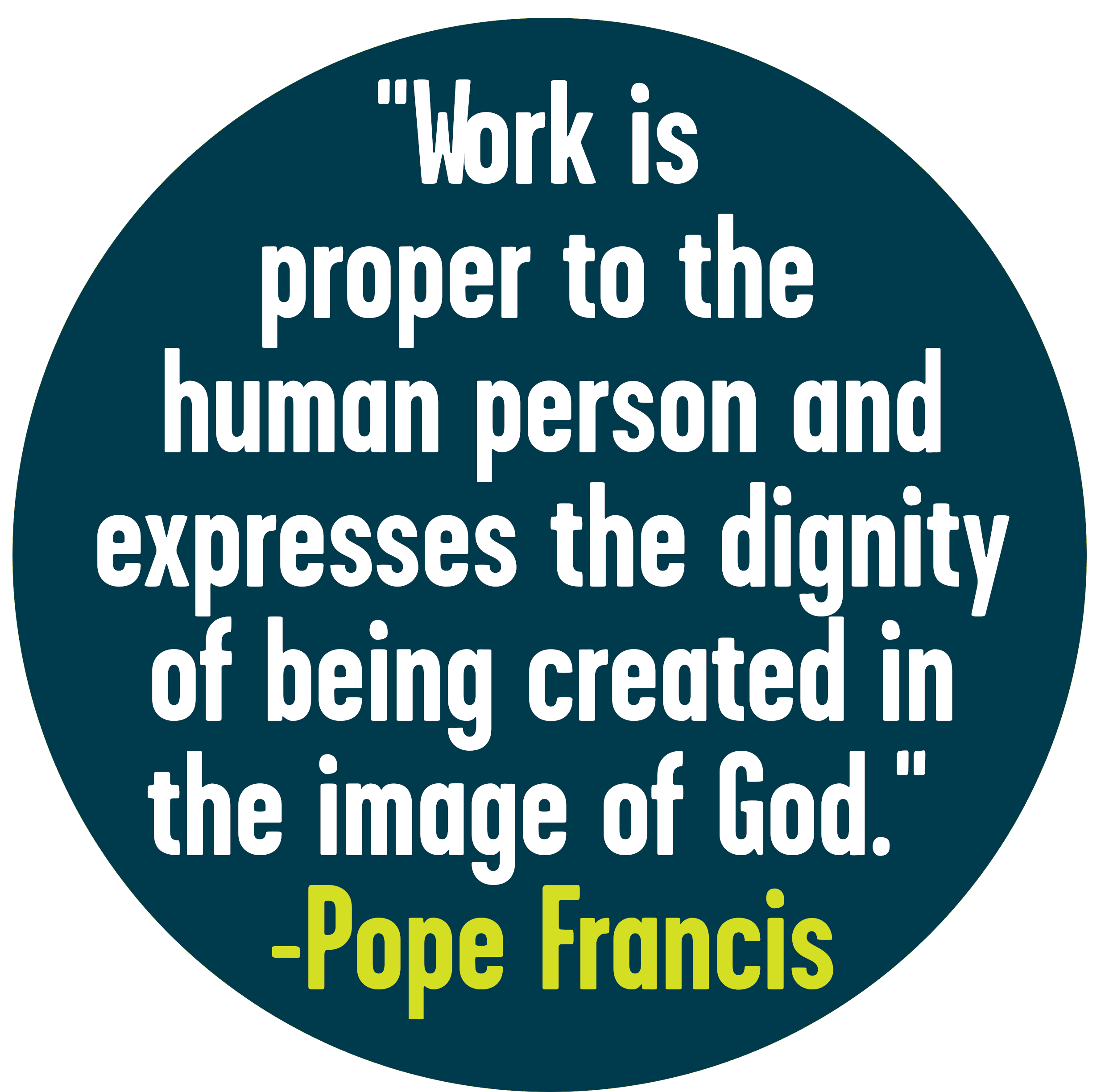 Pope francis workers quote.png