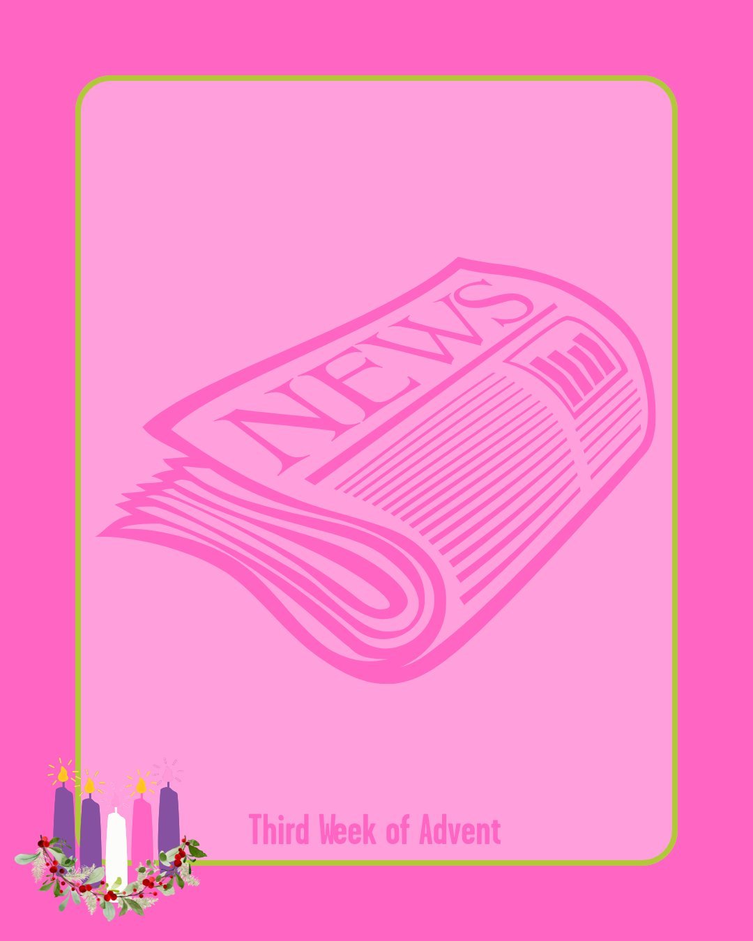 GOOD NEWS! 
 
In this third week of Advent, the Church invites us to rejoice, but that doesn&rsquo;t always feel easy when the world feels heavy and good news seems hard to find.

In the Gospel for the third Sunday of Advent, Jesus does not deny the 