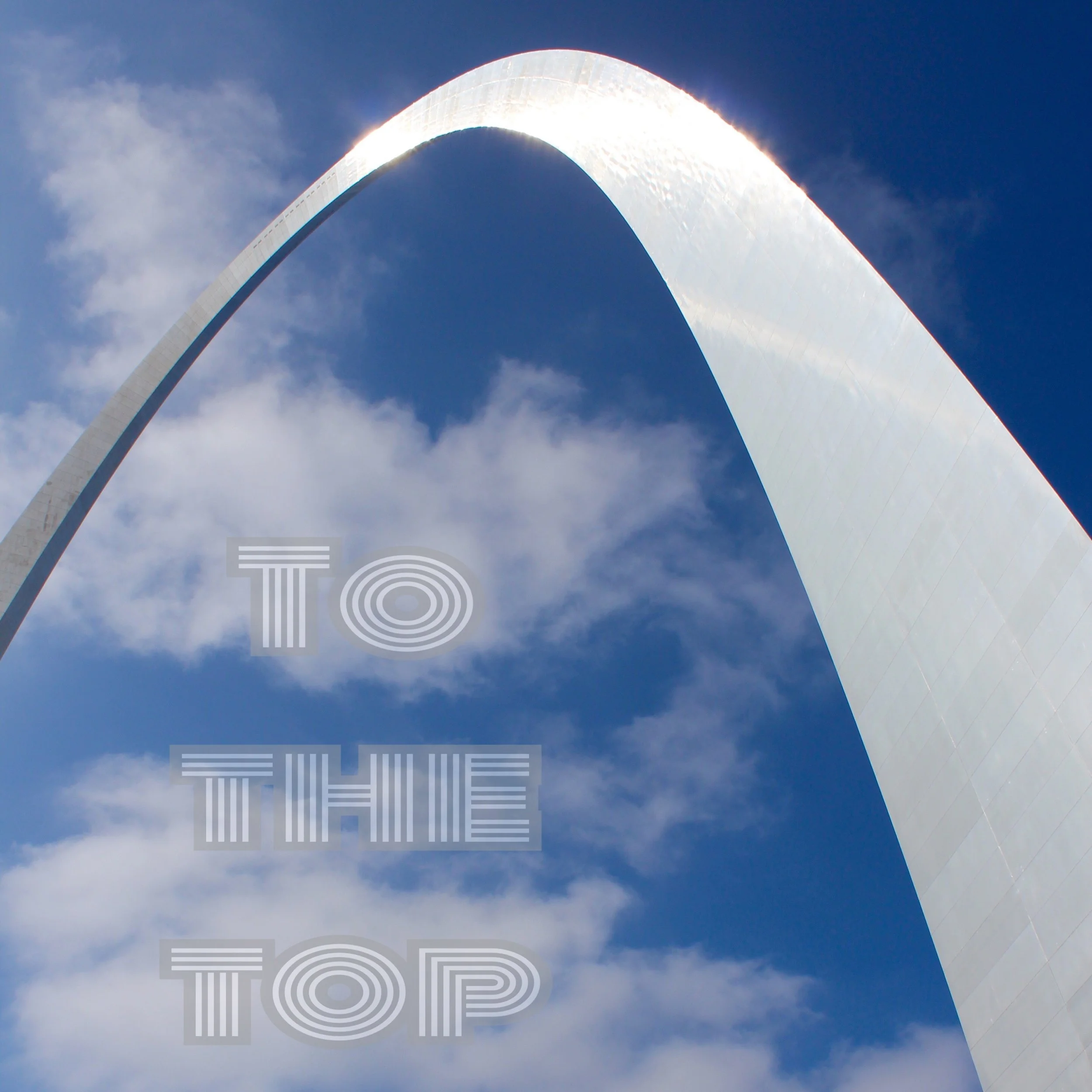To the Top of the Arch