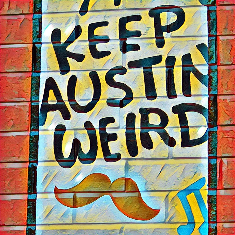 Keepin' It Weird in Austin