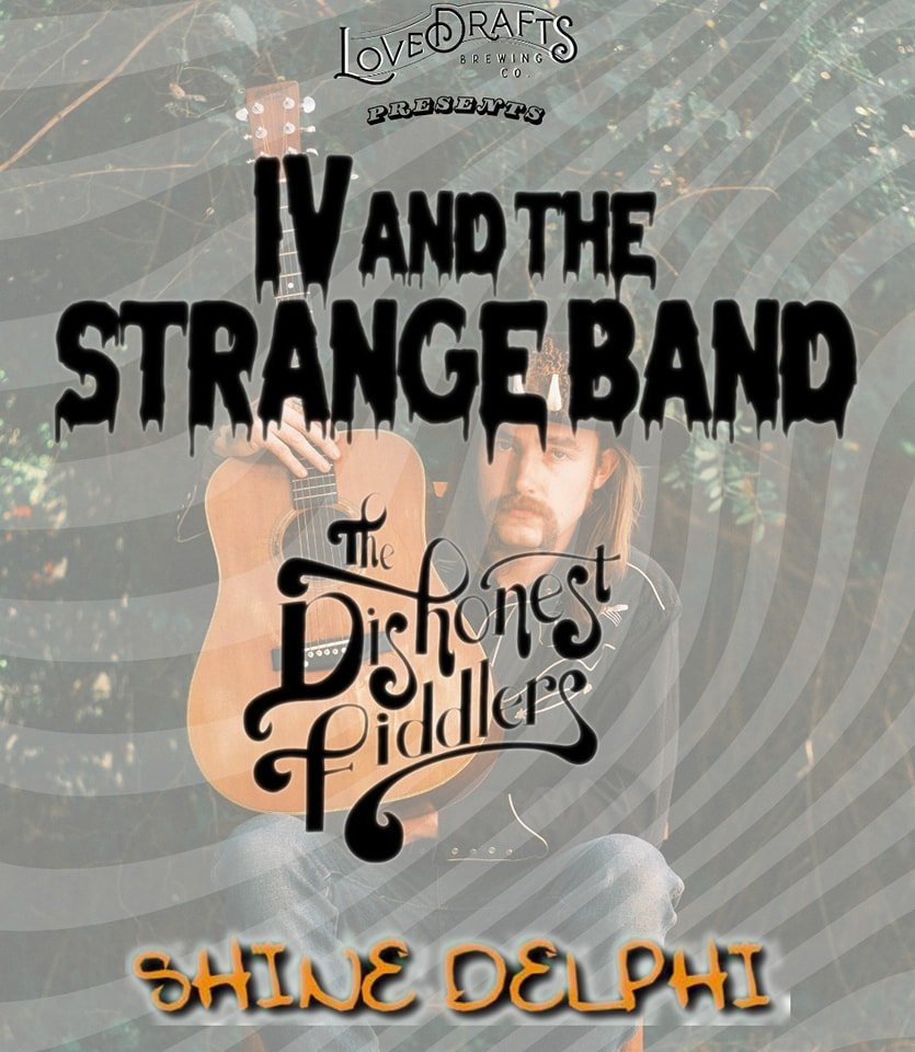 We can't wait to see ya TOMORROW at Lovedraft's Brewing Co. in Mechanicsburg PA!!

We are really excited to be opening for IV and the Strange Band and happy to be sharing the bill with the wonderful Shine Delphi as well. If that's not enough, we will
