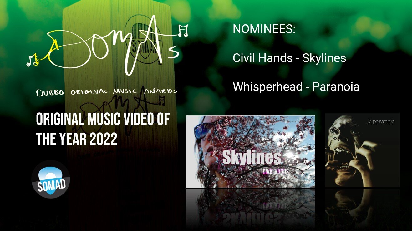 SOMAD is pleased to announce the nominees for the Music Video of the Year 2022 for the upcoming Dubbo Original Music Awards! 

Recent appearances at the One Eyed Film Festival and further abroad means many will be familiar with our two nominees - the