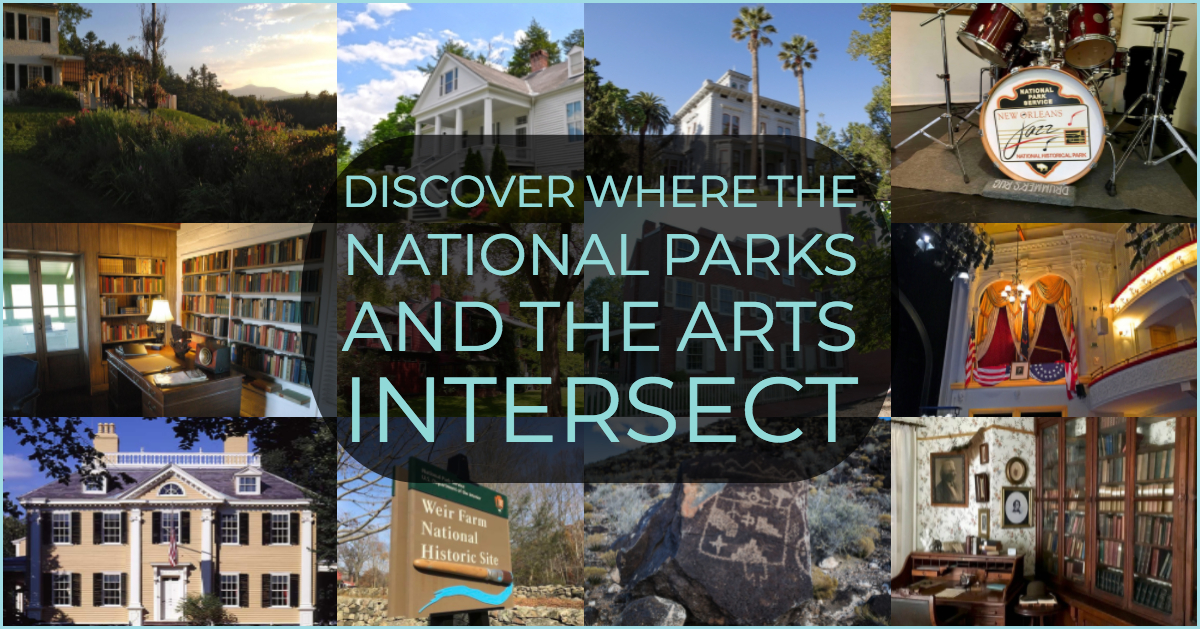 Discover Where the National Parks and the Arts Intersect