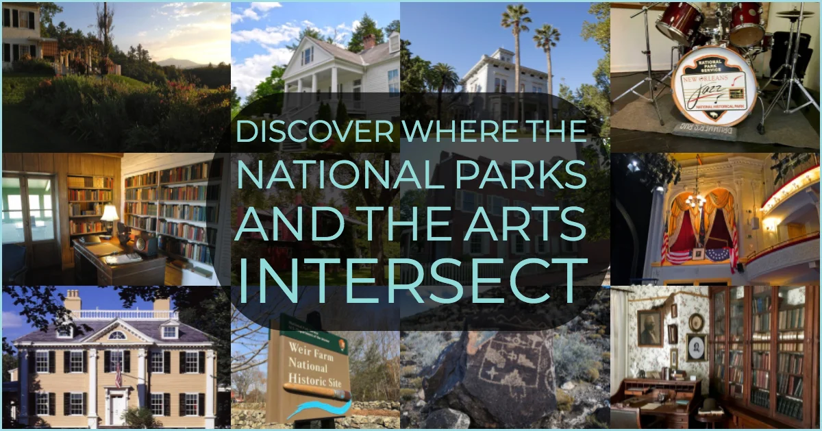 Discover Where the National Parks and the Arts Intersect