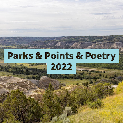 Parks & Points & Poetry 2022
