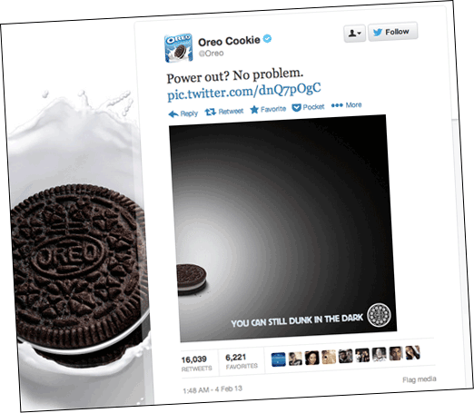 The famous Oreos Super Bowl blackout tweet garnered 525 million earned impressions.