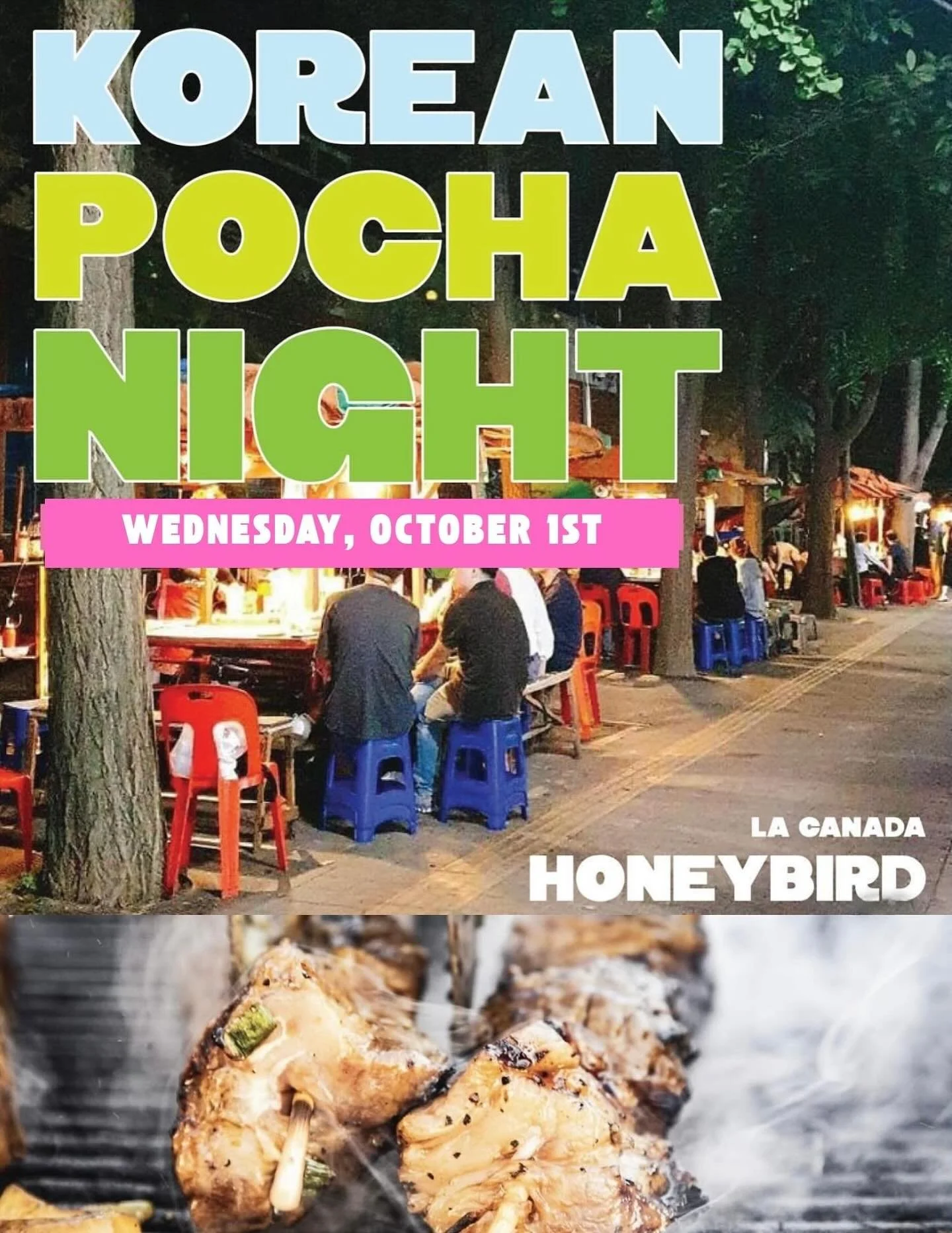 ✨ Korean Pocha Night is BACK at Honeybird! ✨
Get ready for an evening of tasty skewers, wings, soju, and drinks 🍢🍻🍶 RSVP with the link in bio! 
📍 Honeybird La Cañada
Wednesday, October 1st | ⏰ 5PM–8PM 
#honeybirdla #goodeats #lafoodi