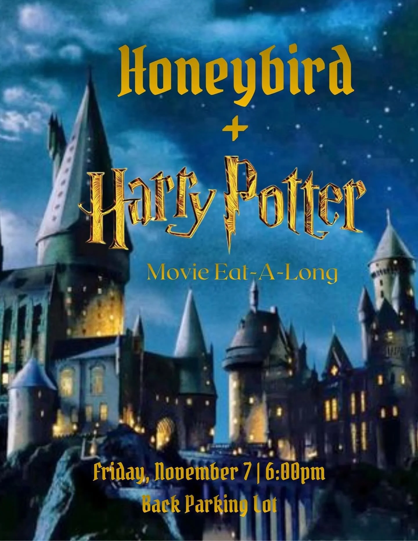 Wizards, witches, and chicken lovers unite ! 🪄🍗 ✨SAVE THE DATE✨Join us for a magical Harry Potter Movie Eat-A-Long next Friday at 6pm in the back parking lot! Use the link in our bio to RVSP!  #honeybirdla #harrypotter #movienight #lacanadaflintrid