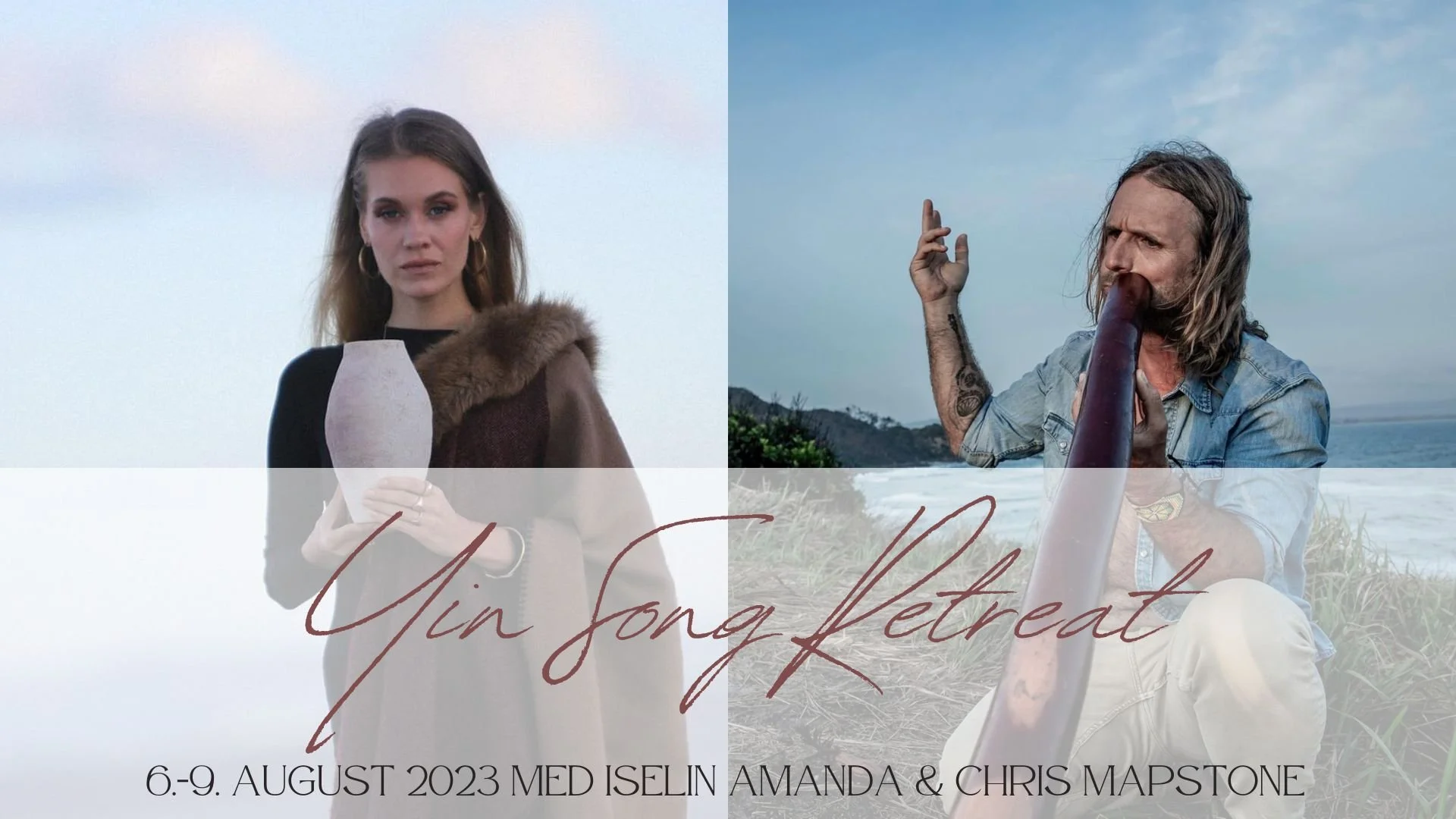 Yin Song Retreat - med Iselin Amanda Støylen og Christopher Mapstone