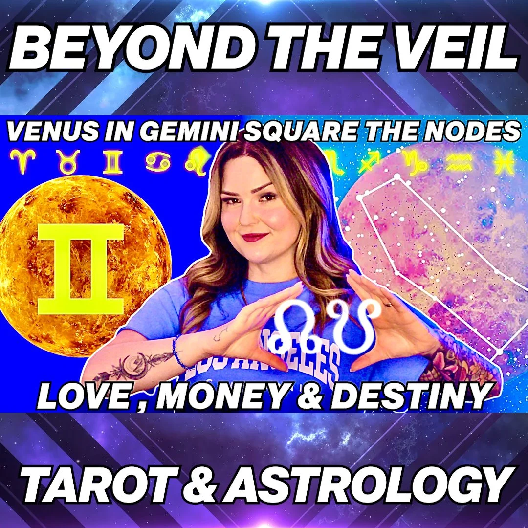 Venus in Gemini Square the Nodes