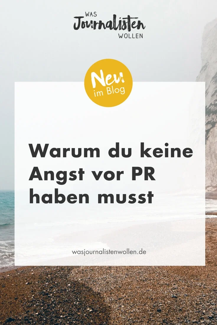 Warum du keine Angst vor PR haben musst.jpg