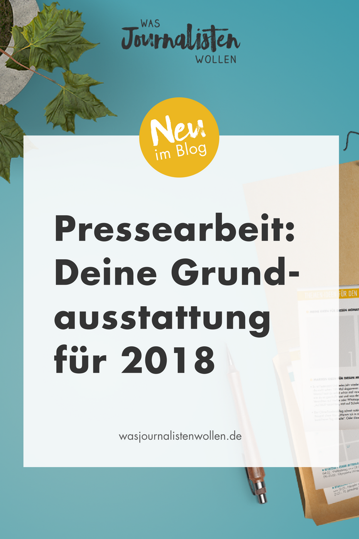 Pressearbeit_ Deine Grundausstattung für 2018.png