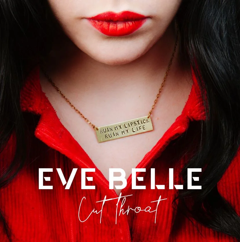 Eve Belle's New Single 'CutThroat' Out Now