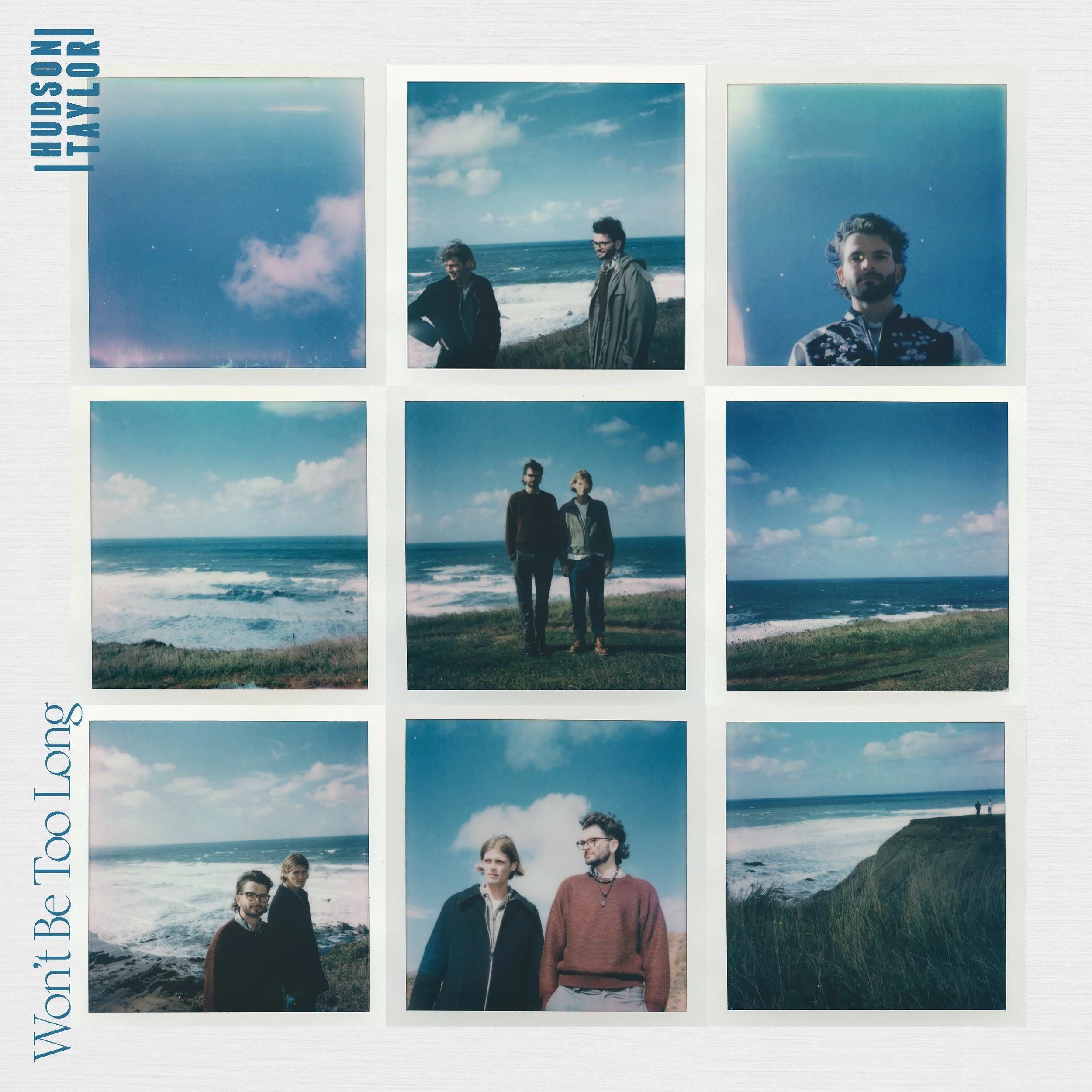 Hudson Taylor release new single 'Won't Be Too Long'