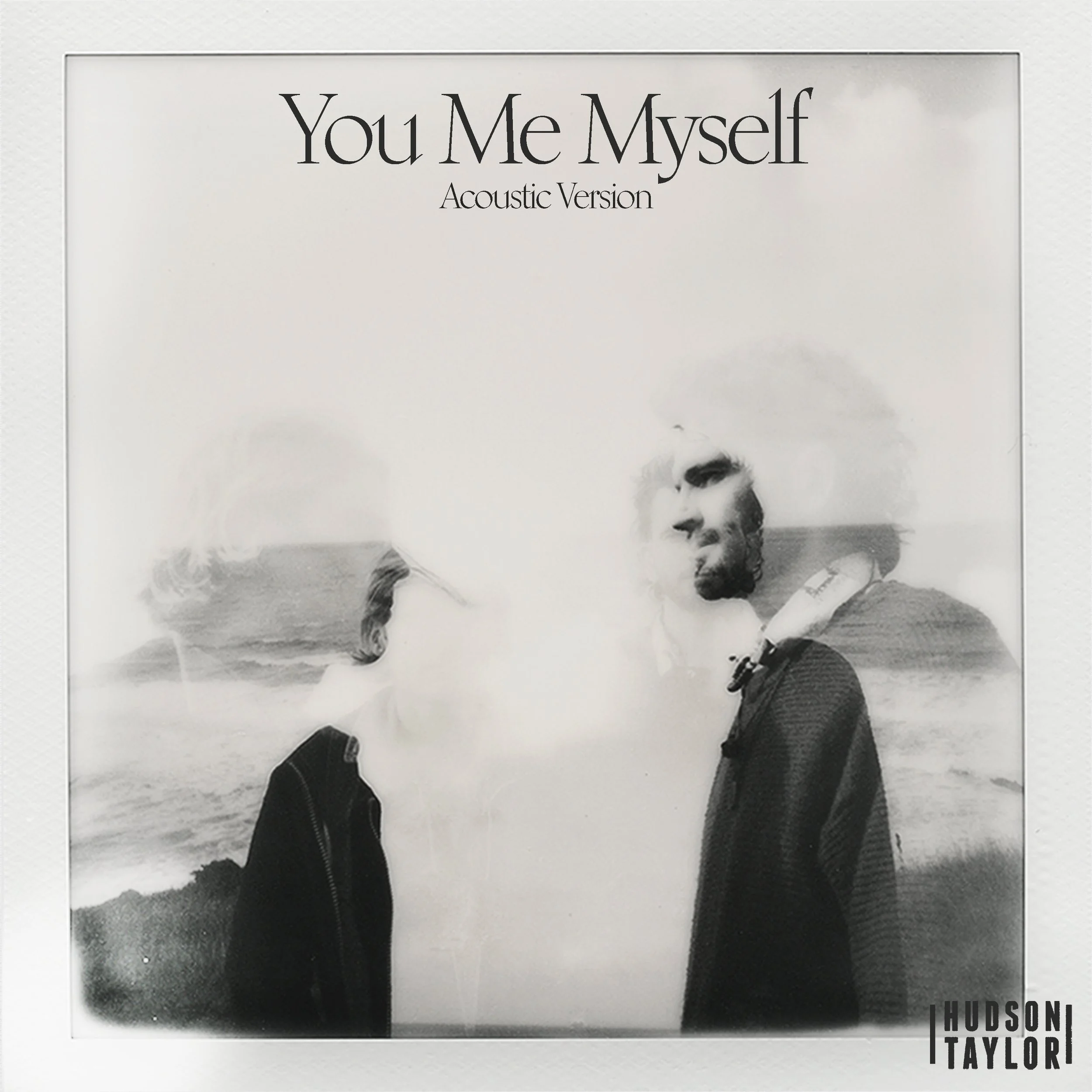 Hudson Taylor release acoustic version of 'You Me Myself'