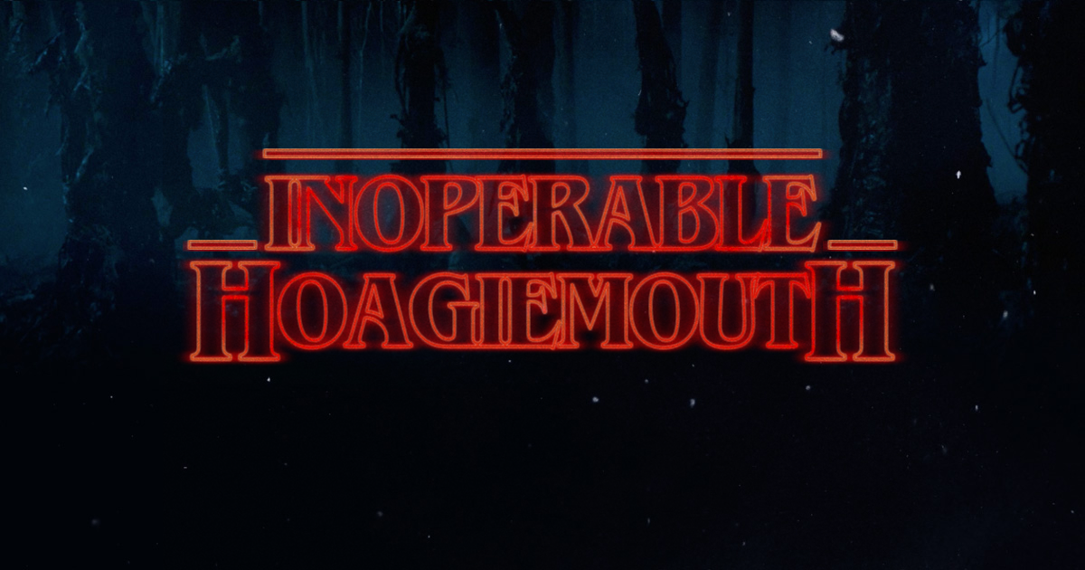 inoperable-hoagiemouth.png