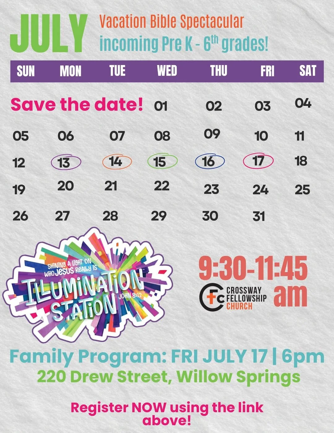 Vacation Bible Spectacular for grades pre-k through 6 on July 13 through 17 at 9:30 am daily