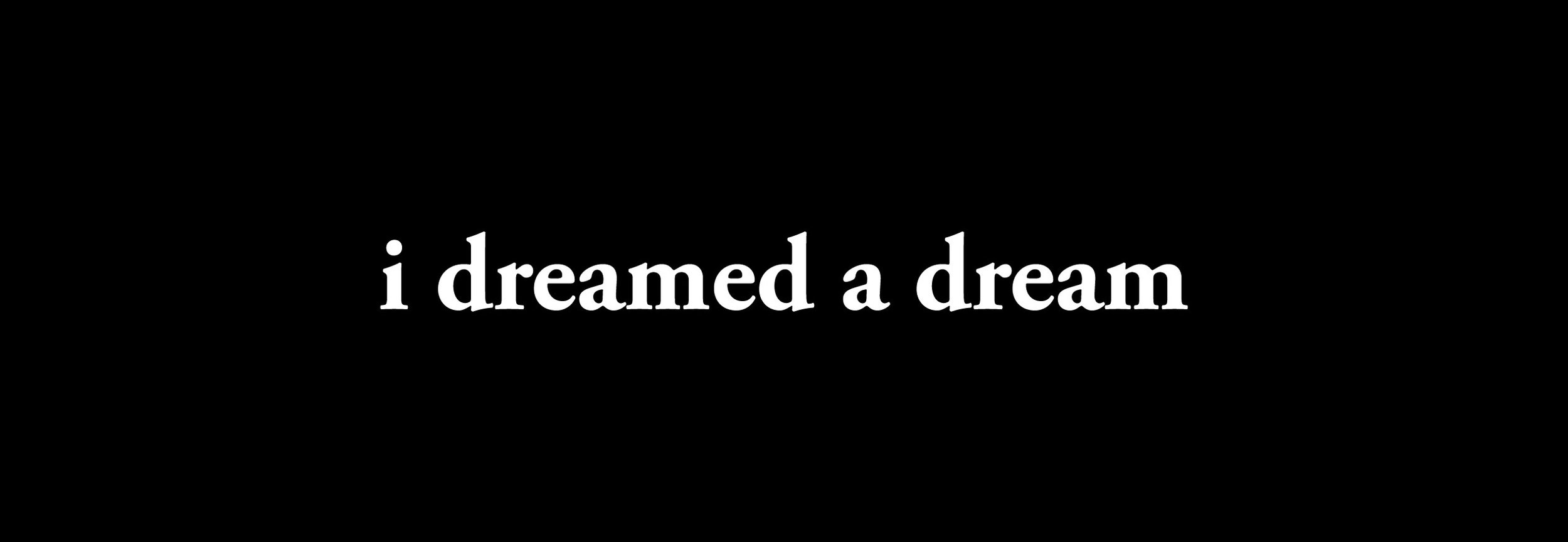 I Dreamed a Dream — kamchy