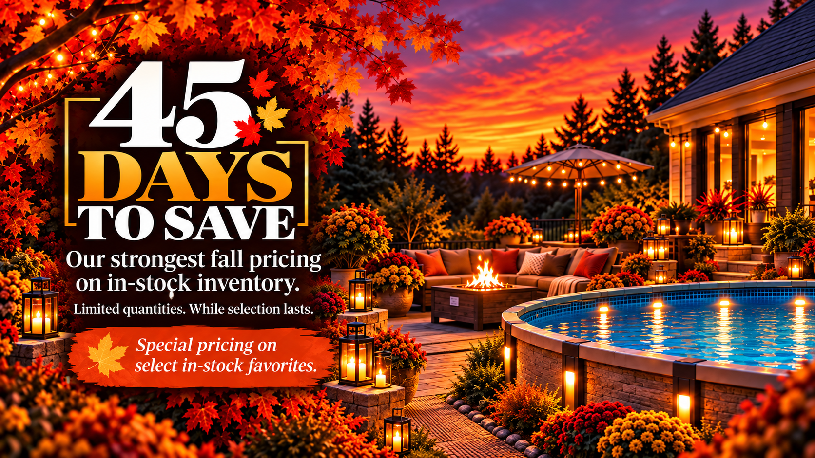 45 Days to Save_ Cozy Fall Patio Sale.png