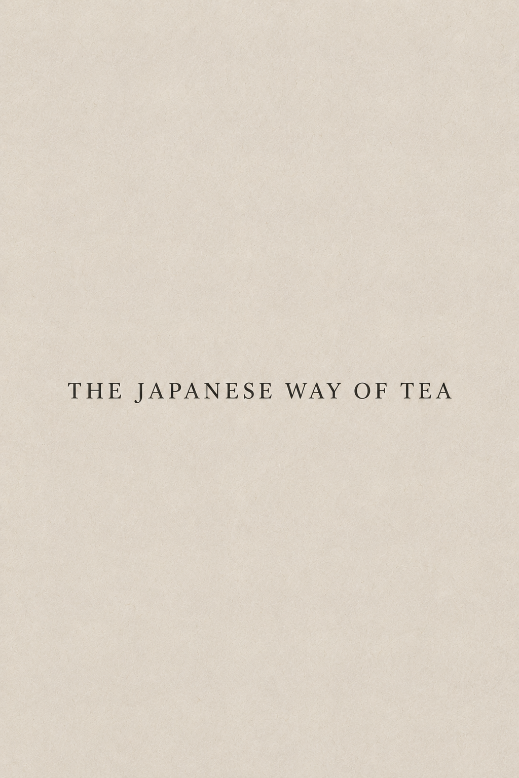 The Japanese Way of Tea Thumb.png