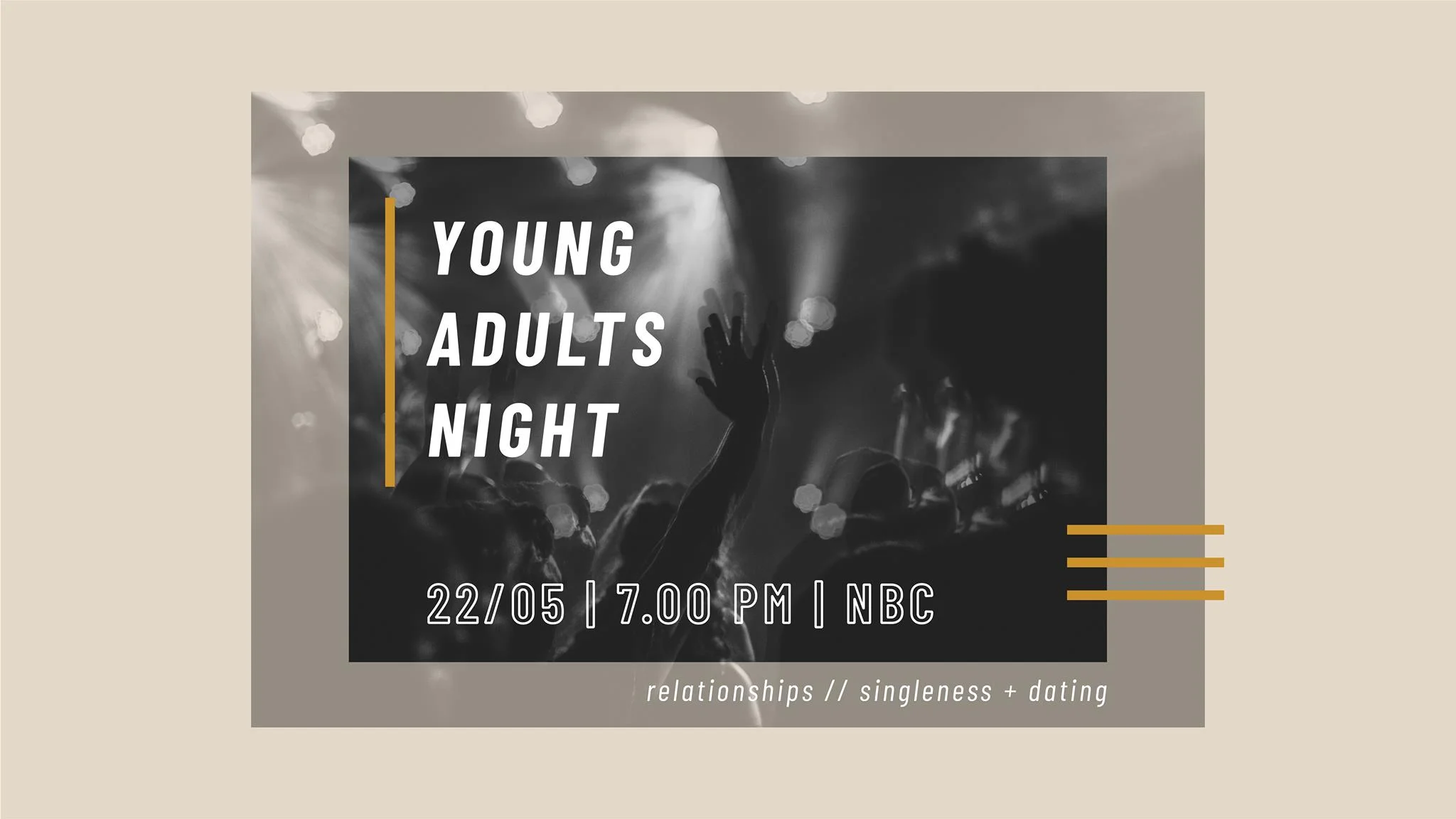 NBC Young Adults Night: Relationships // Singleness + Dating