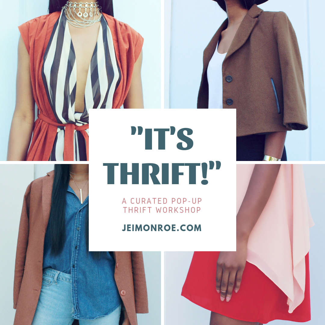 Jei Monroe IT'S THRIFT! Pop-Up Workshop.png