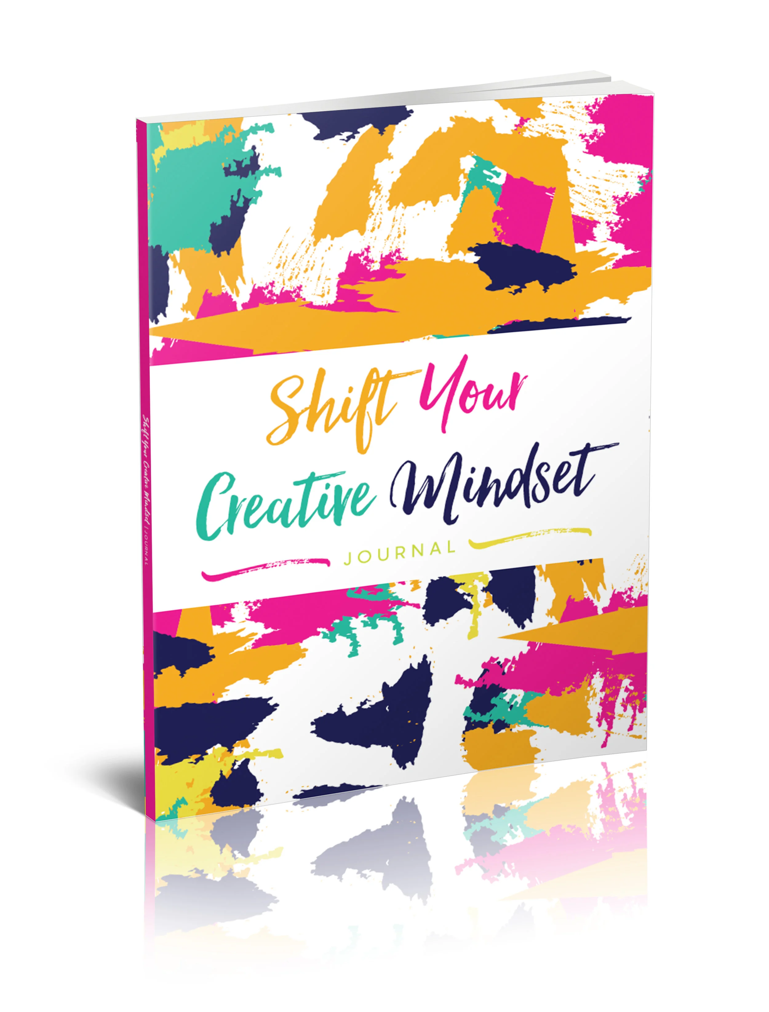Shift Your Creative Mindset Journal