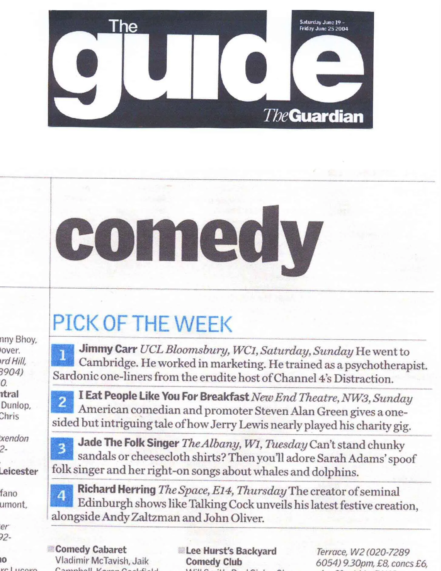Breakfast! actually got rated by The Guardian the #2 comedy show in the entirety of the UK. You can begin to understand my frustration. 