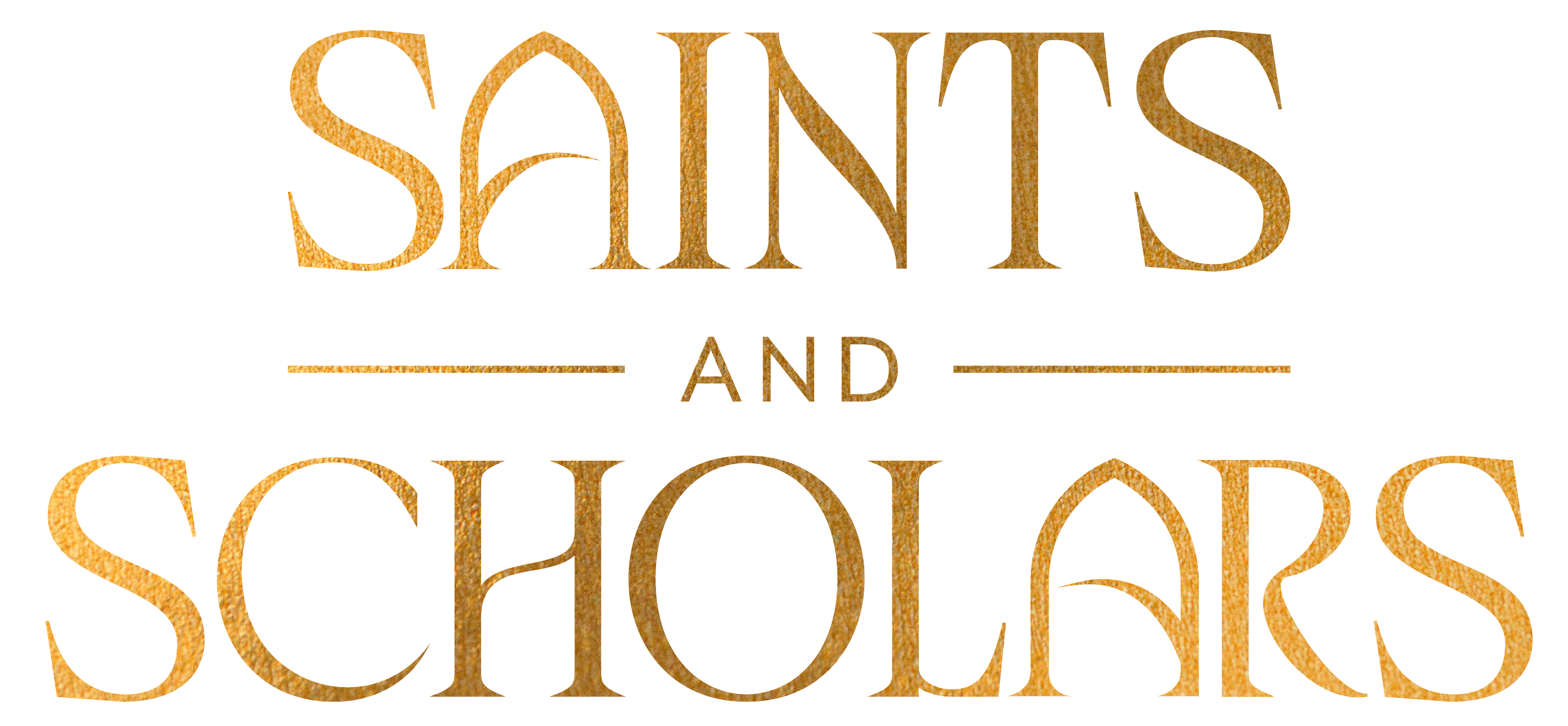 Saints and Scholars