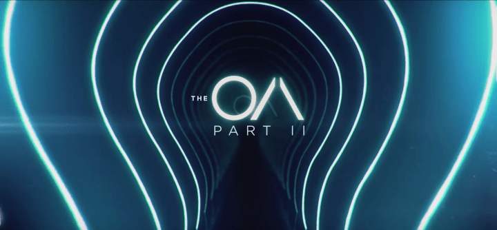 THE OA PART II , NETFLIX