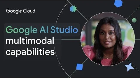 Google AI Studio's multimodal powers