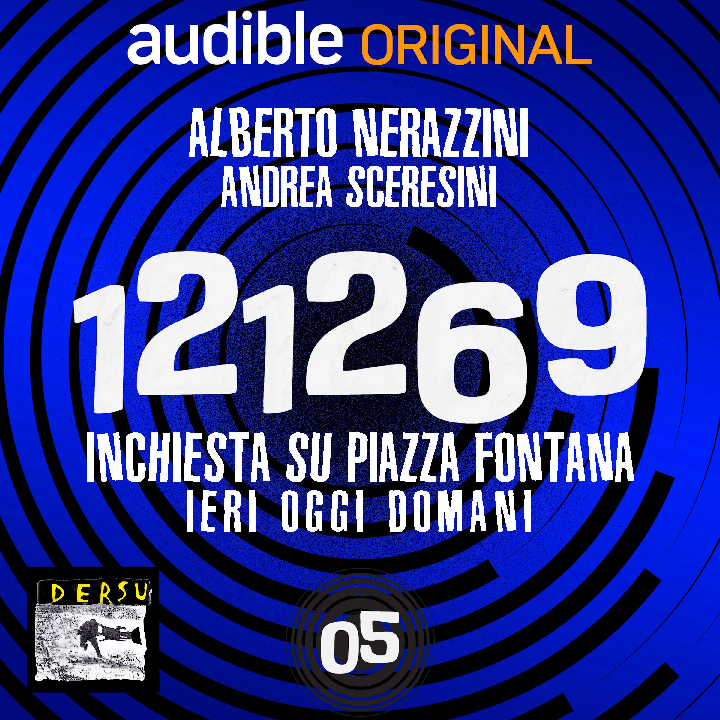 Online i nuovi episodi di 121269 su Audible