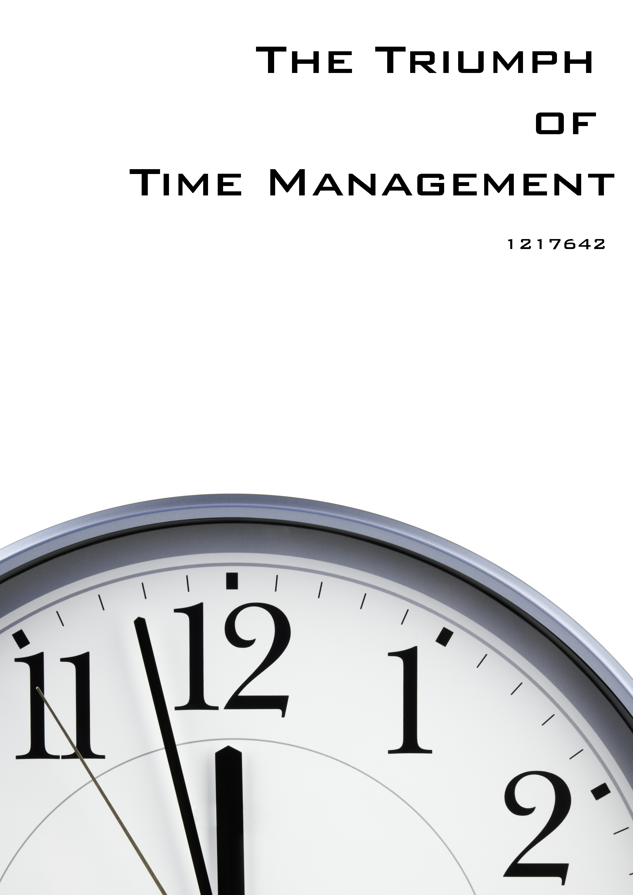 THE TRIUMPH OF TIME MANAGEMENT