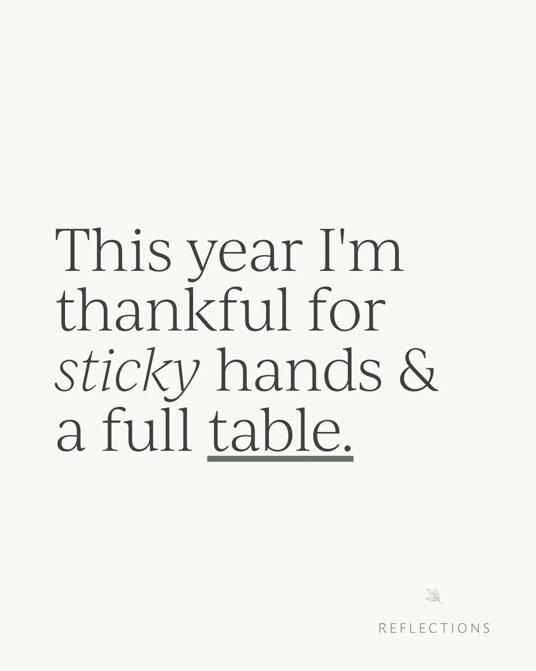 Happy Thanksgiving from all of us at Reflections! 🤍⁠
⁠
This weekend, look around the table. The noise, the mess, the little hands reaching for the rolls. It feels ordinary now, but someday it's the part you'll miss most.⁠
⁠
So take the photo. Get Gr