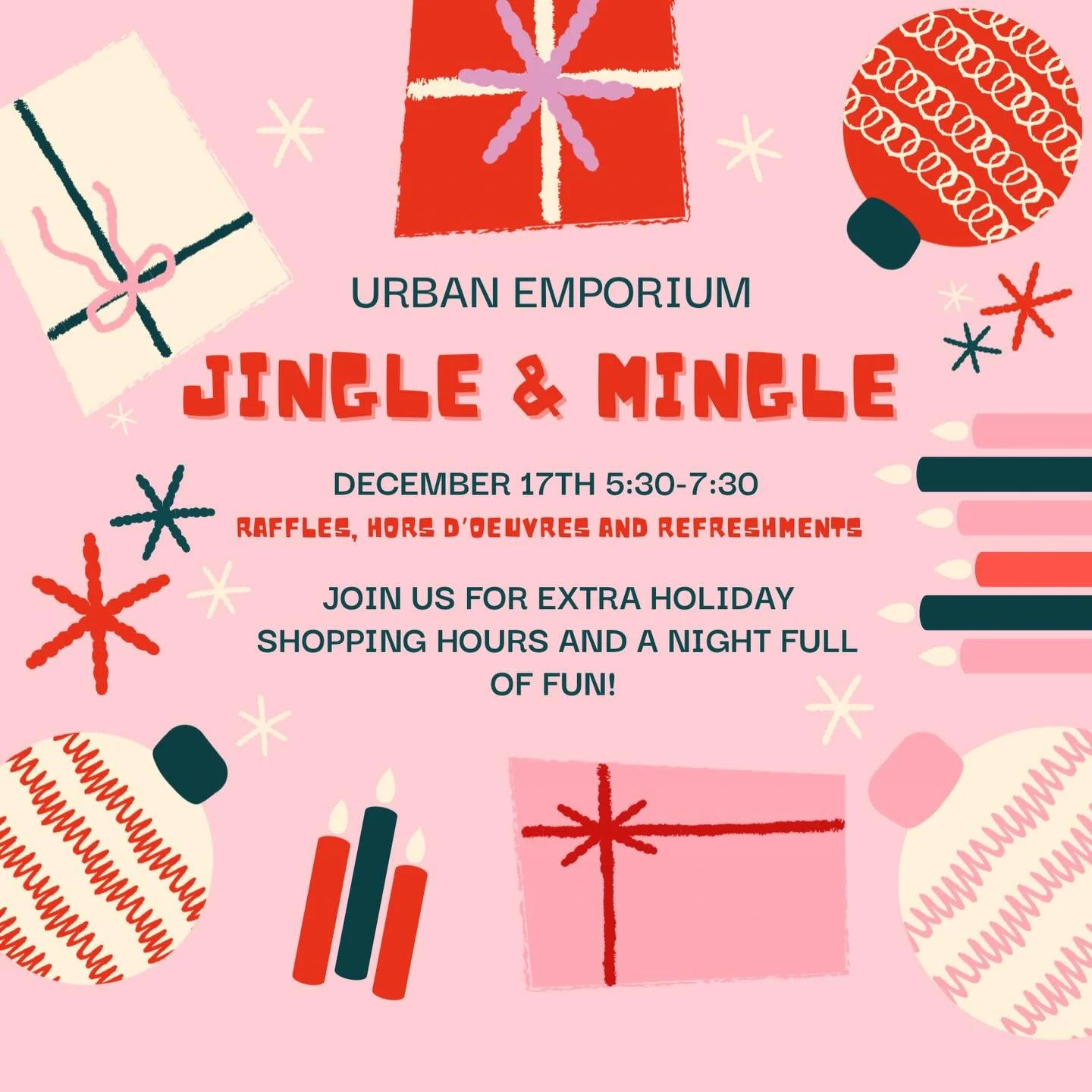 ❤️🎄 JINGLE &amp; MINGLE 🎄❤️

📅 DECEMBER 17TH 
⏰5:30-7:30
📍URBAN EMPORIUM - 260 DAUPHIN ST 

JOIN US FOR A NIGHT FULL OF SHOPPING, HORS D&rsquo;OEVRES, LIBATIONS, &amp; RAFFLES!!🍾🛍️✨🥂